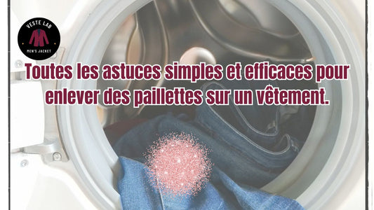 Toutes les astuces simples et efficaces pour enlever des paillettes sur un vêtement.