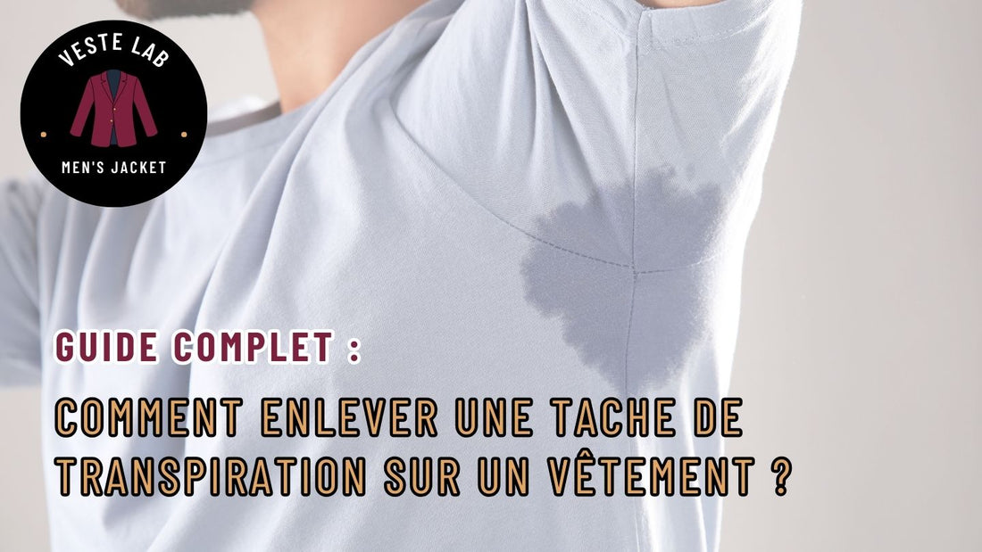Guide complet : Comment enlever une tache de transpiration sur un vêtement ?